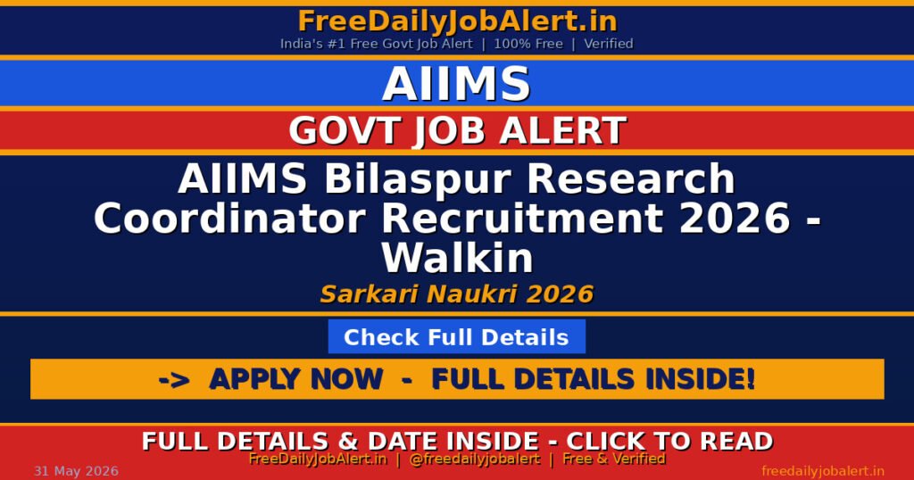 AIIMS Bilaspur Research Coordinator Recruitment 2026 – Walkin