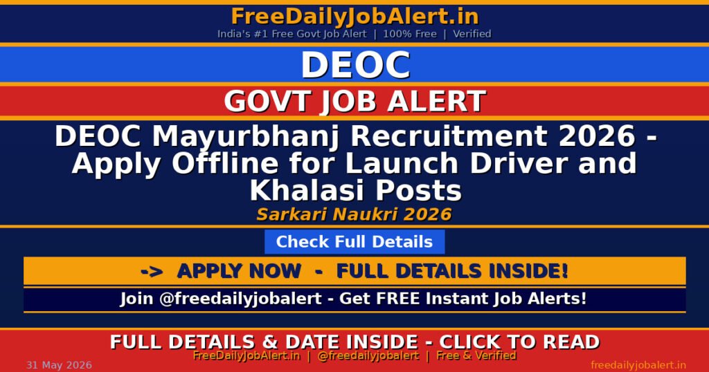 DEOC Mayurbhanj Recruitment 2026 – Apply Offline for Launch Driver and Khalasi Posts