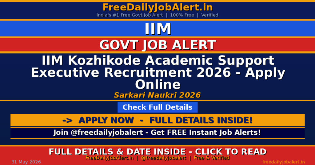 IIM Kozhikode Academic Support Executive Recruitment 2026 – Apply Online