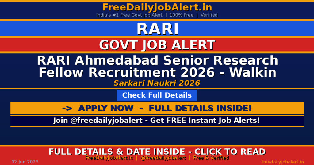 RARI Ahmedabad Senior Research Fellow Recruitment 2026 – Walkin