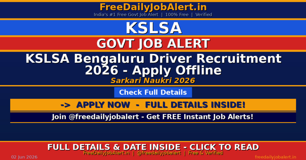 KSLSA Bengaluru Driver Recruitment 2026 – Apply Offline