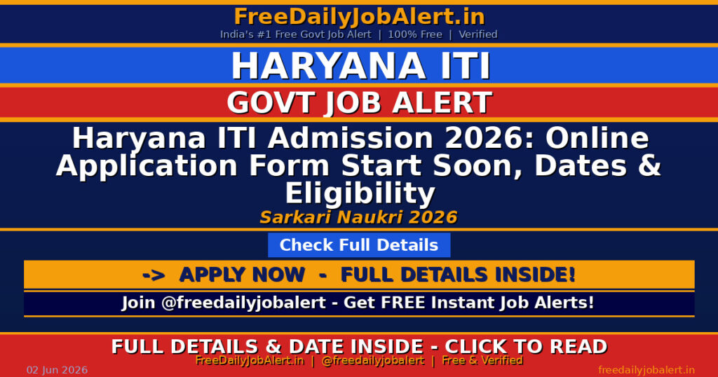 Haryana ITI Admission 2026: Online Application Form Start Soon, Dates & Eligibility