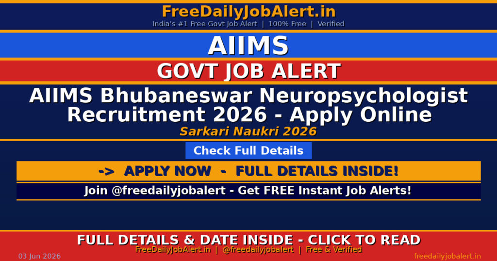 AIIMS Bhubaneswar Neuropsychologist Recruitment 2026 – Apply Online