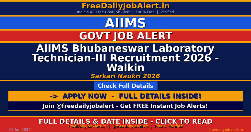 AIIMS Bhubaneswar Laboratory Technician-III Recruitment 2026 – Walkin