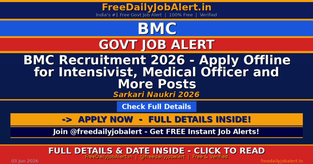 BMC Recruitment 2026 – Apply Offline for Intensivist, Medical Officer and More Posts