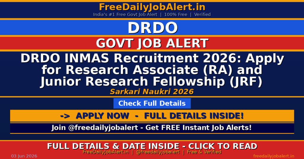 DRDO INMAS Recruitment 2026: Apply for Research Associate (RA) and Junior Research Fellowship (JRF) Posts