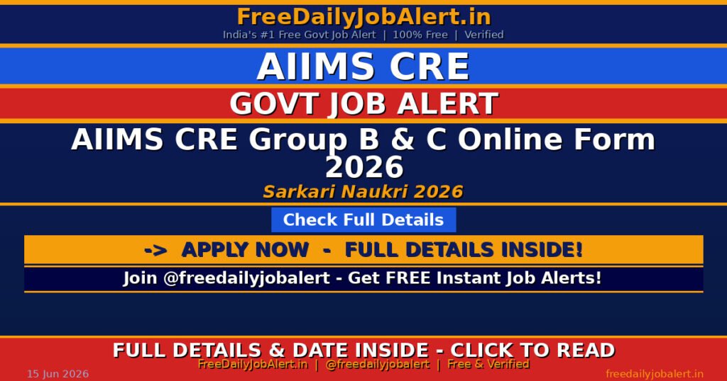 AIIMS CRE Group B & C Online Form 2026