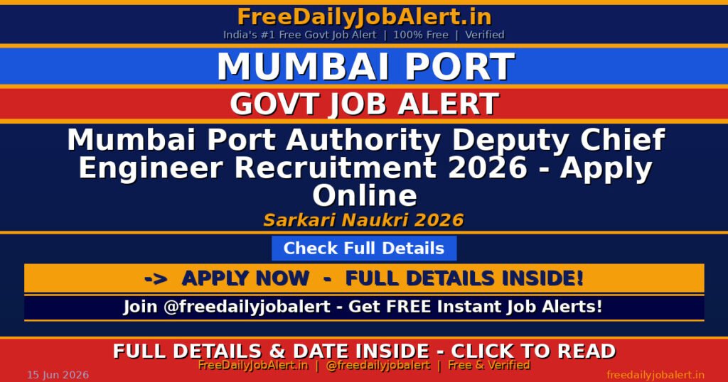 Mumbai Port Authority Deputy Chief Engineer Recruitment 2026 – Apply Online