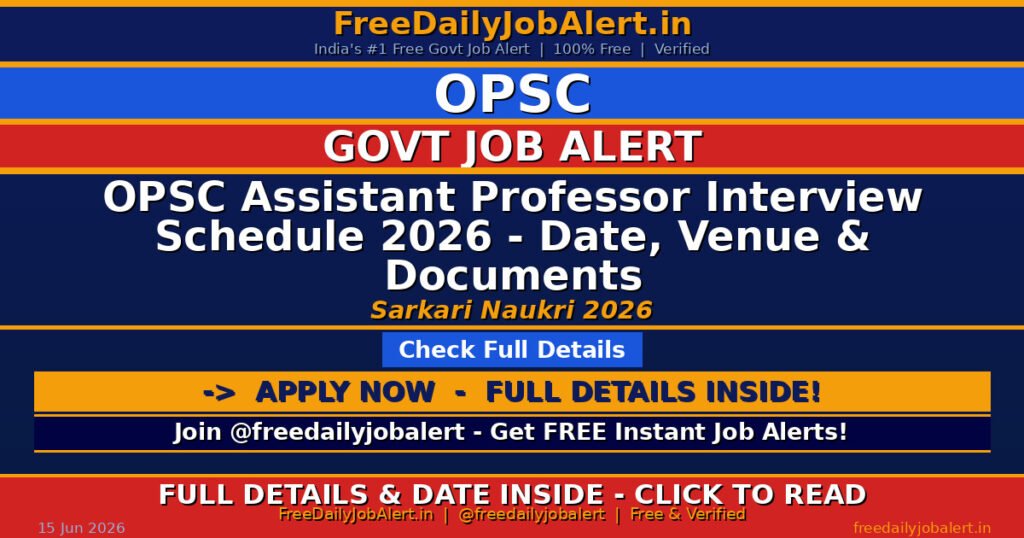 OPSC Assistant Professor Interview Schedule 2026 – Date, Venue & Documents
