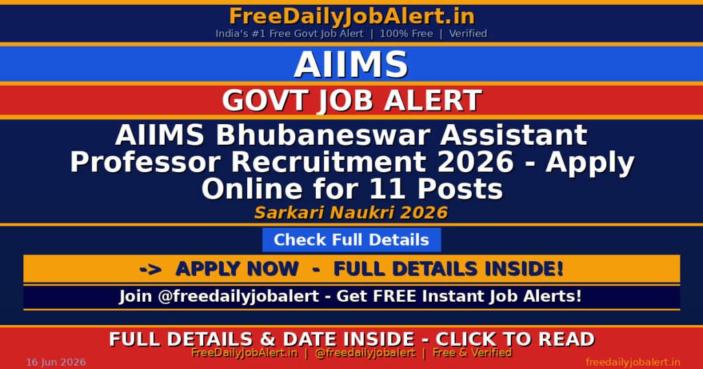 AIIMS Bhubaneswar Assistant Professor Recruitment 2026 – Apply Online for 11 Posts