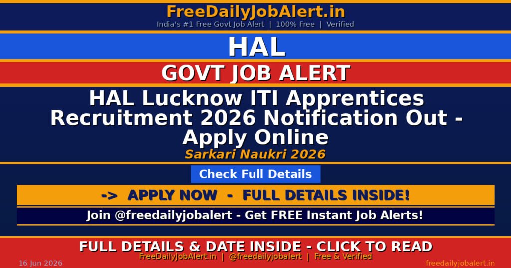 HAL Lucknow ITI Apprentices Recruitment 2026 Notification Out – Apply Online