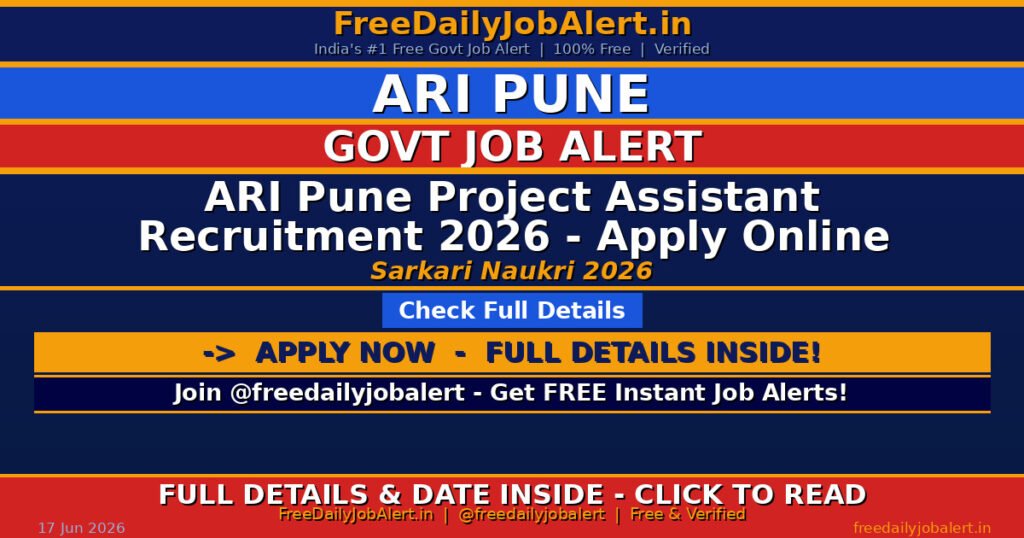 ARI Pune Project Assistant Recruitment 2026 – Apply Online