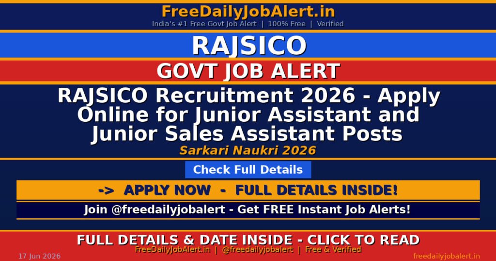 RAJSICO Recruitment 2026 – Apply Online for Junior Assistant and Junior Sales Assistant Posts