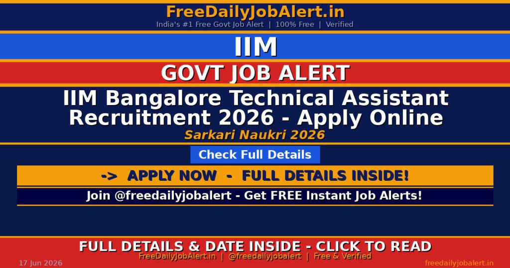 IIM Bangalore Technical Assistant Recruitment 2026 – Apply Online