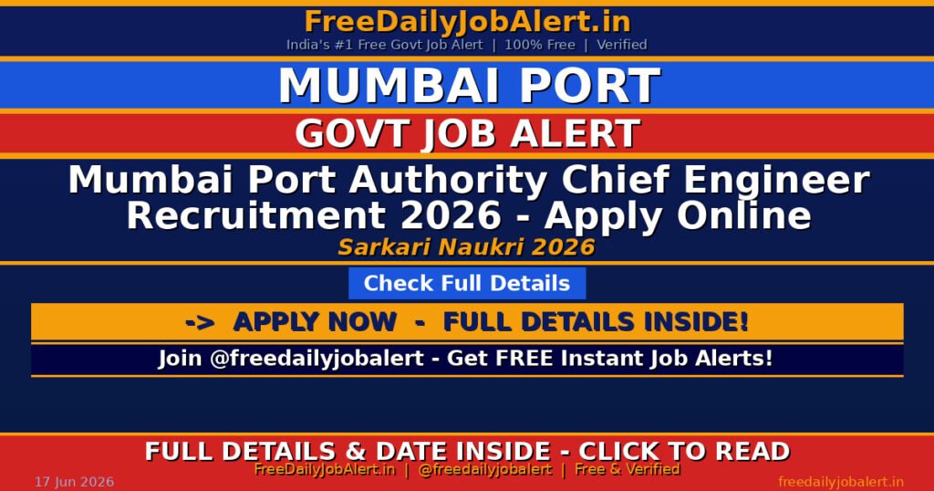 Mumbai Port Authority Chief Engineer Recruitment 2026 – Apply Online