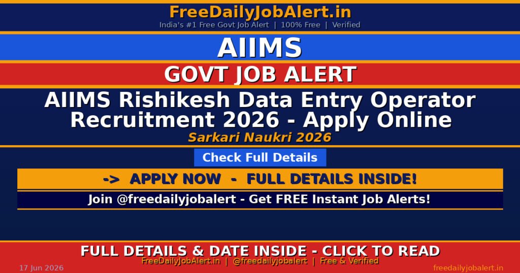 AIIMS Rishikesh Data Entry Operator Recruitment 2026 – Apply Online