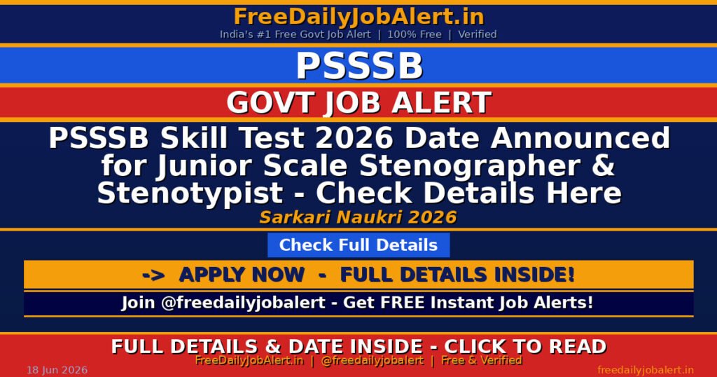 PSSSB Skill Test 2026 Date Announced for Junior Scale Stenographer & Stenotypist – Check Details Here