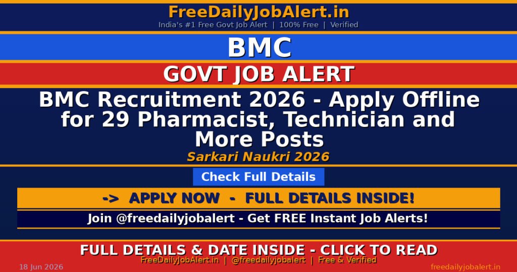 BMC Recruitment 2026 – Apply Offline for 29 Pharmacist, Technician and More Posts