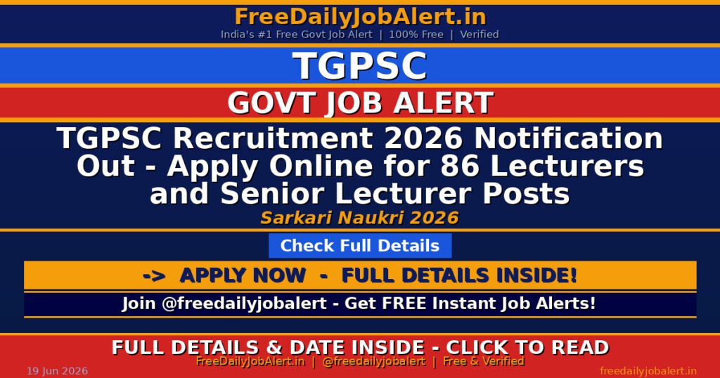 TGPSC Recruitment 2026 Notification Out – Apply Online for 86 Lecturers and Senior Lecturer Posts