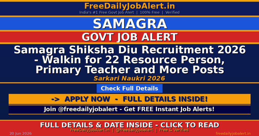 Samagra Shiksha Diu Recruitment 2026 – Walkin for 22 Resource Person, Primary Teacher and More Posts