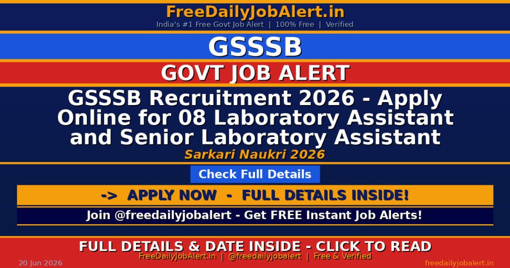 GSSSB Recruitment 2026 – Apply Online for 08 Laboratory Assistant and Senior Laboratory Assistant Posts