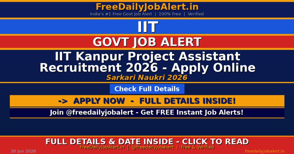 IIT Kanpur Project Assistant Recruitment 2026 – Apply Online