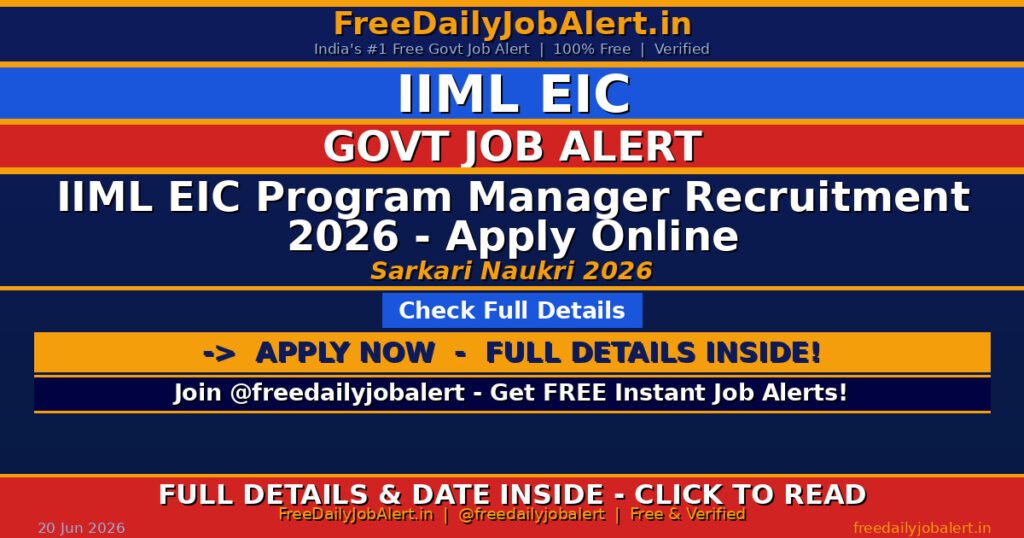 IIML EIC Program Manager Recruitment 2026 – Apply Online