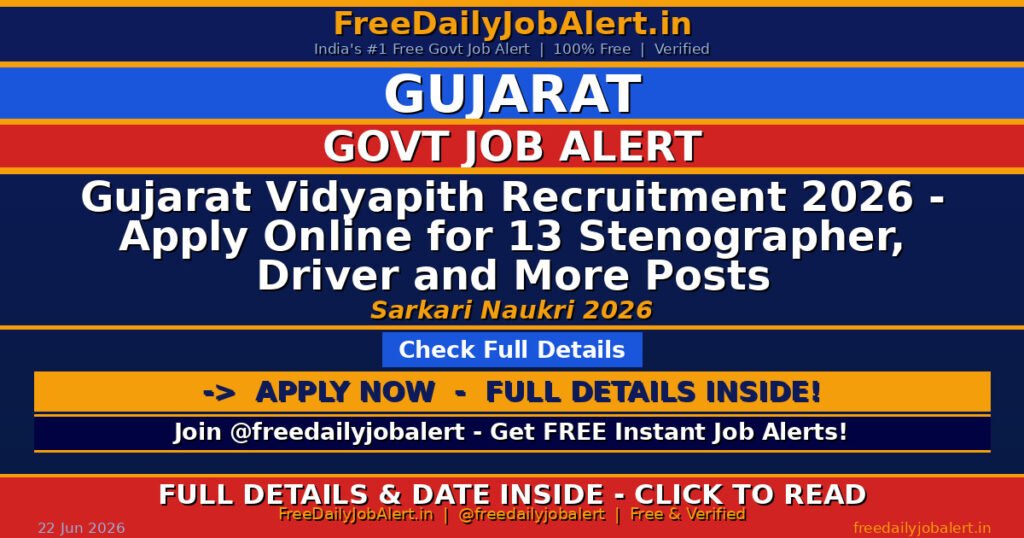 Gujarat Vidyapith Recruitment 2026 – Apply Online for 13 Stenographer, Driver and More Posts