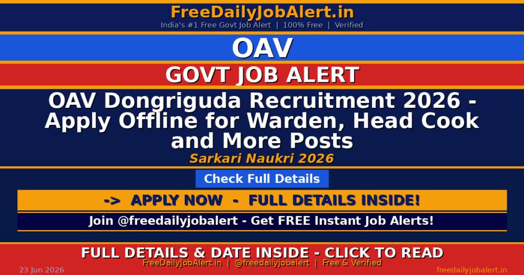 OAV Dongriguda Recruitment 2026 – Apply Offline for Warden, Head Cook and More Posts