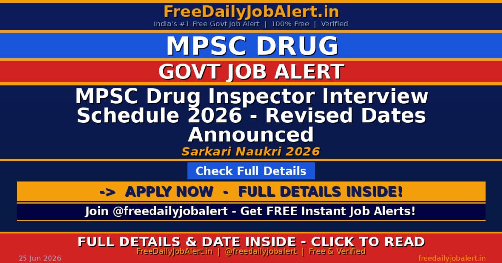MPSC Drug Inspector Interview Schedule 2026 – Revised Dates Announced