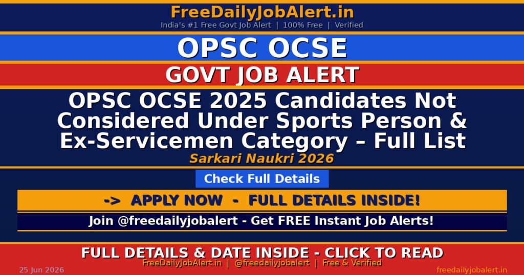 OPSC OCSE 2025 Candidates Not Considered Under Sports Person & Ex-Servicemen Category – Full List PDF