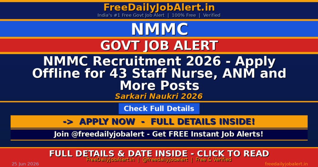 NMMC Recruitment 2026 – Apply Offline for 43 Staff Nurse, ANM and More Posts