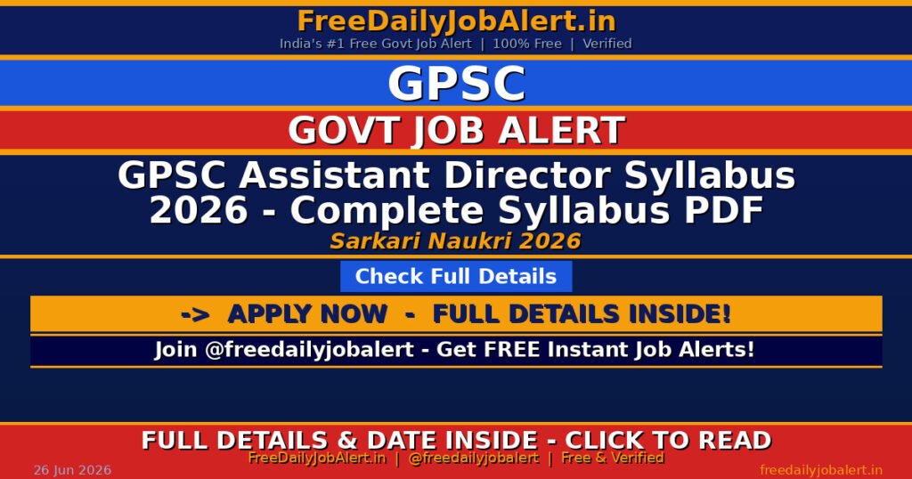 GPSC Assistant Director Syllabus 2026 – Complete Syllabus PDF