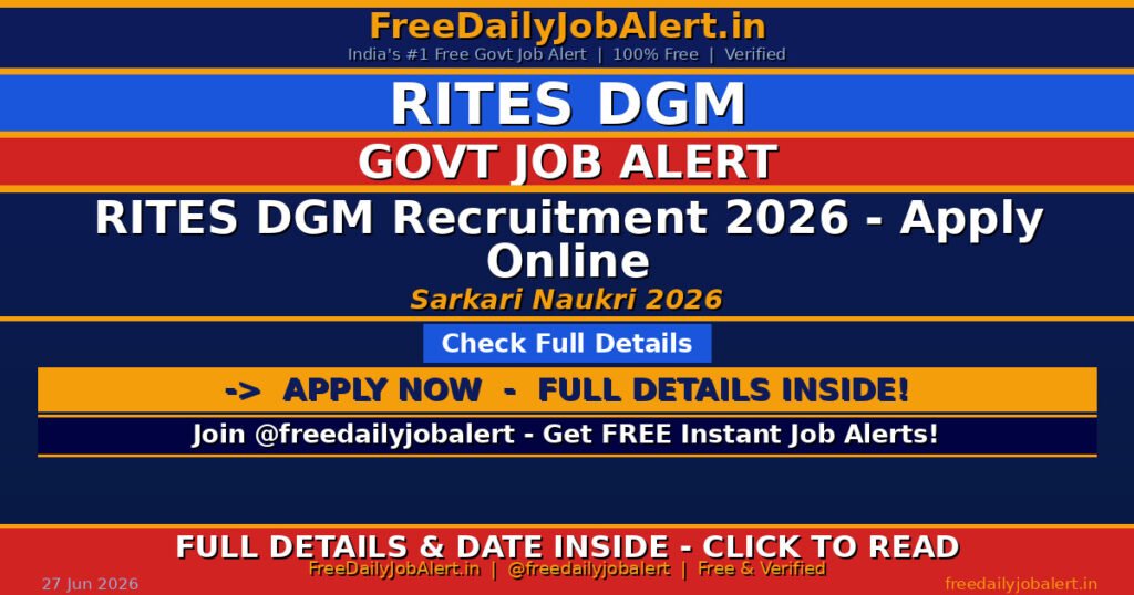 RITES DGM Recruitment 2026 – Apply Online