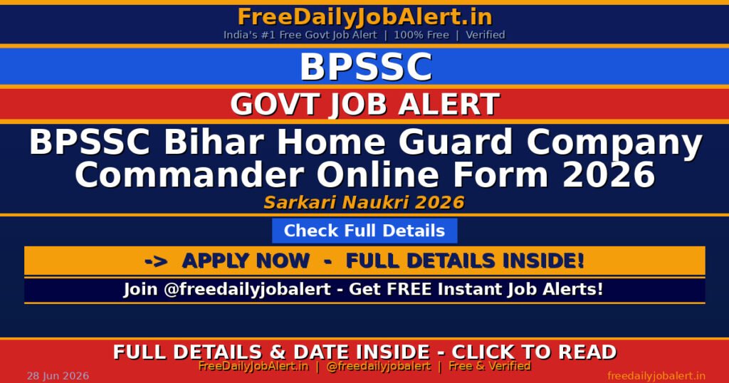 BPSSC Bihar Home Guard Company Commander Online Form 2026