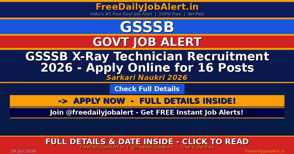 GSSSB X-Ray Technician Recruitment 2026 – Apply Online for 16 Posts