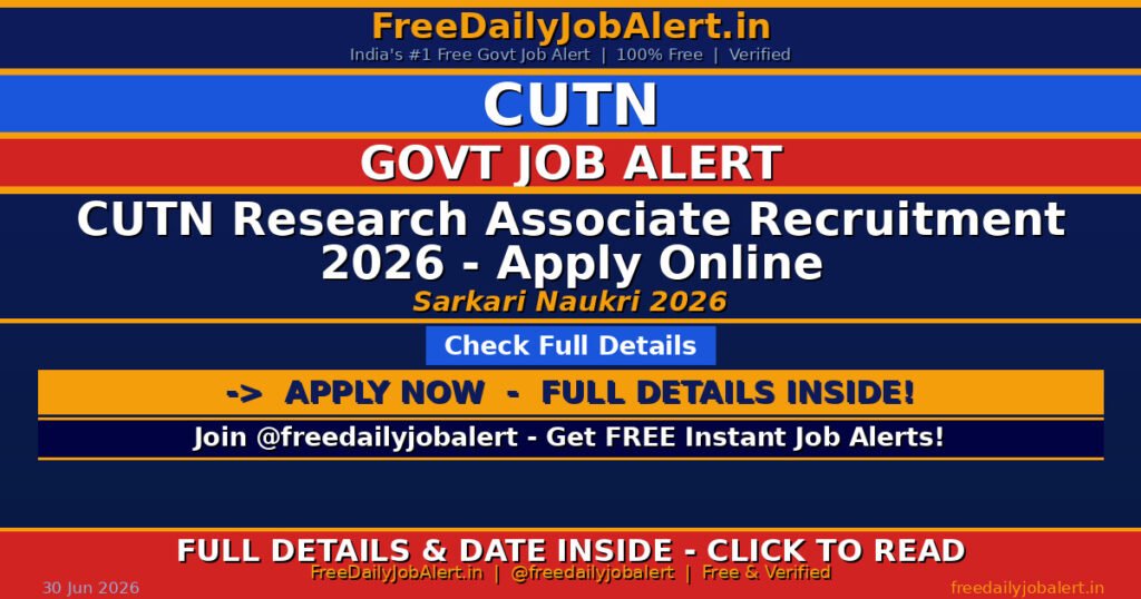 CUTN Research Associate Recruitment 2026 – Apply Online