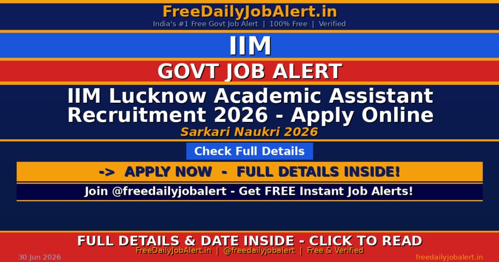IIM Lucknow Academic Assistant Recruitment 2026 – Apply Online