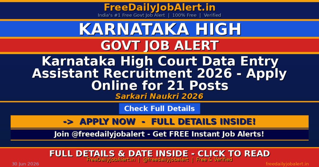 Karnataka High Court Data Entry Assistant Recruitment 2026 – Apply Online for 21 Posts