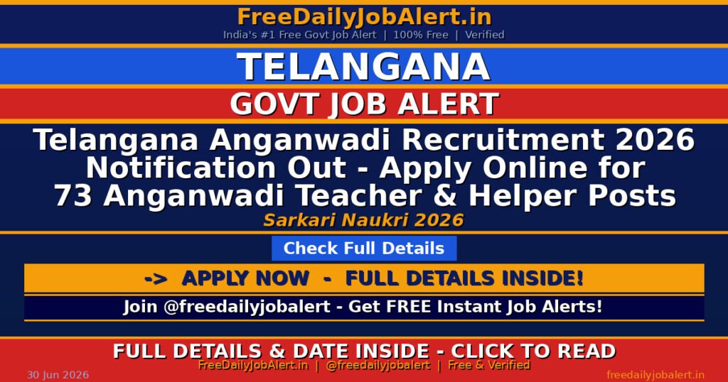 Telangana Anganwadi Recruitment 2026 Notification Out – Apply Online for 73 Anganwadi Teacher & Helper Posts in Jogulamba Gadwal District