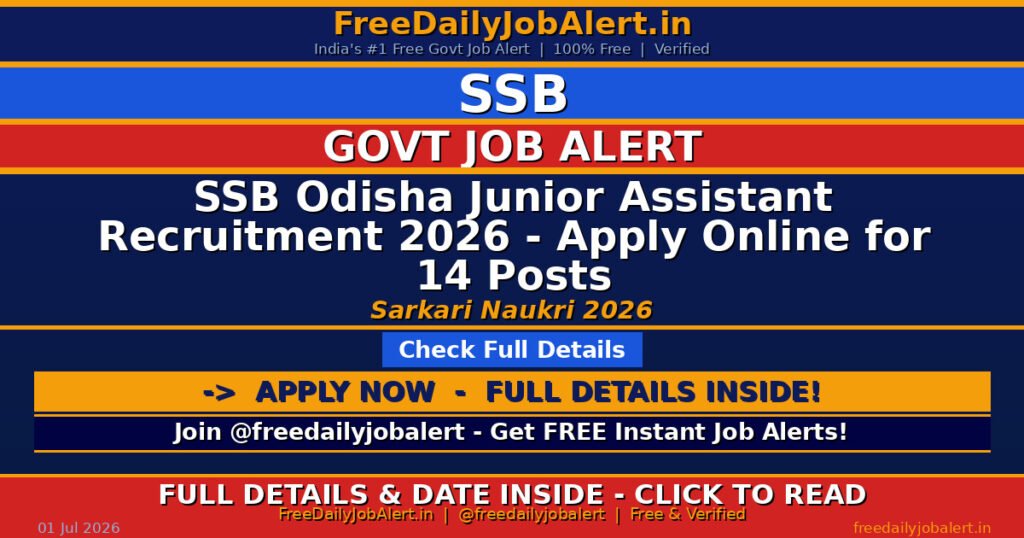 SSB Odisha Junior Assistant Recruitment 2026 – Apply Online for 14 Posts