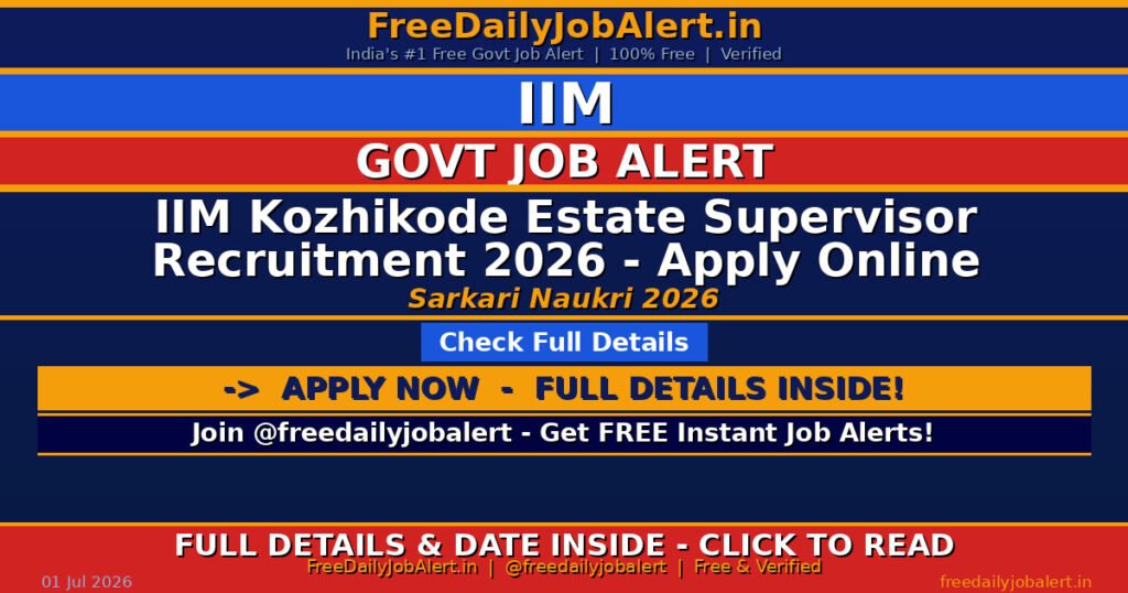 IIM Kozhikode Estate Supervisor Recruitment 2026 – Apply Online