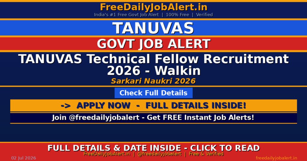 TANUVAS Technical Fellow Recruitment 2026 – Walkin