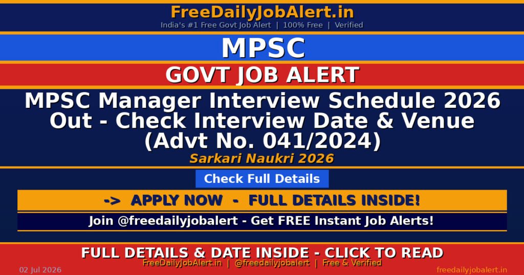MPSC Manager Interview Schedule 2026 Out – Check Interview Date & Venue (Advt No. 041/2024)