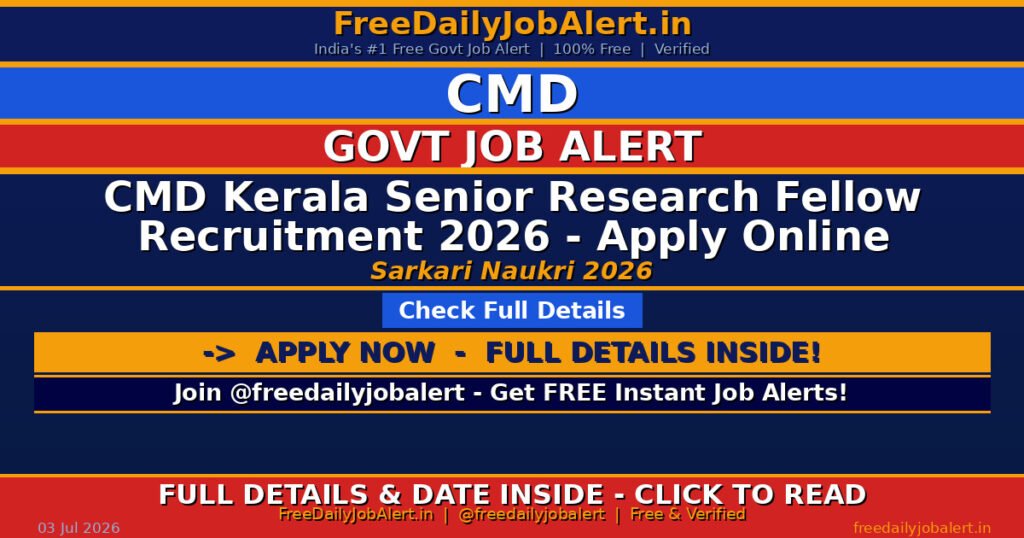 CMD Kerala Senior Research Fellow Recruitment 2026 – Apply Online