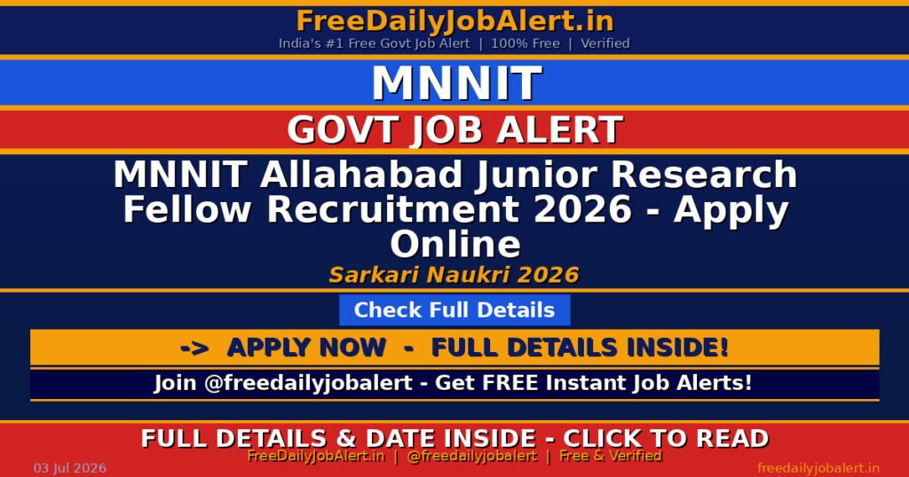 MNNIT Allahabad Junior Research Fellow Recruitment 2026 – Apply Online