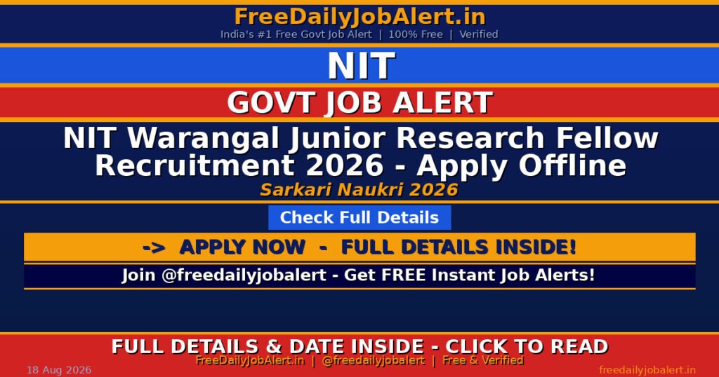NIT Warangal Junior Research Fellow Recruitment 2026 – Apply Offline