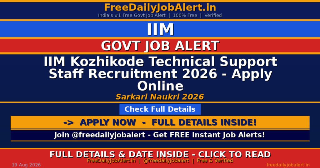 IIM Kozhikode Technical Support Staff Recruitment 2026 – Apply Online