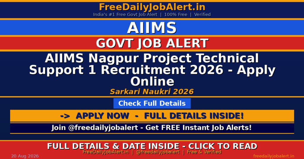 AIIMS Nagpur Project Technical Support 1 Recruitment 2026 – Apply Online