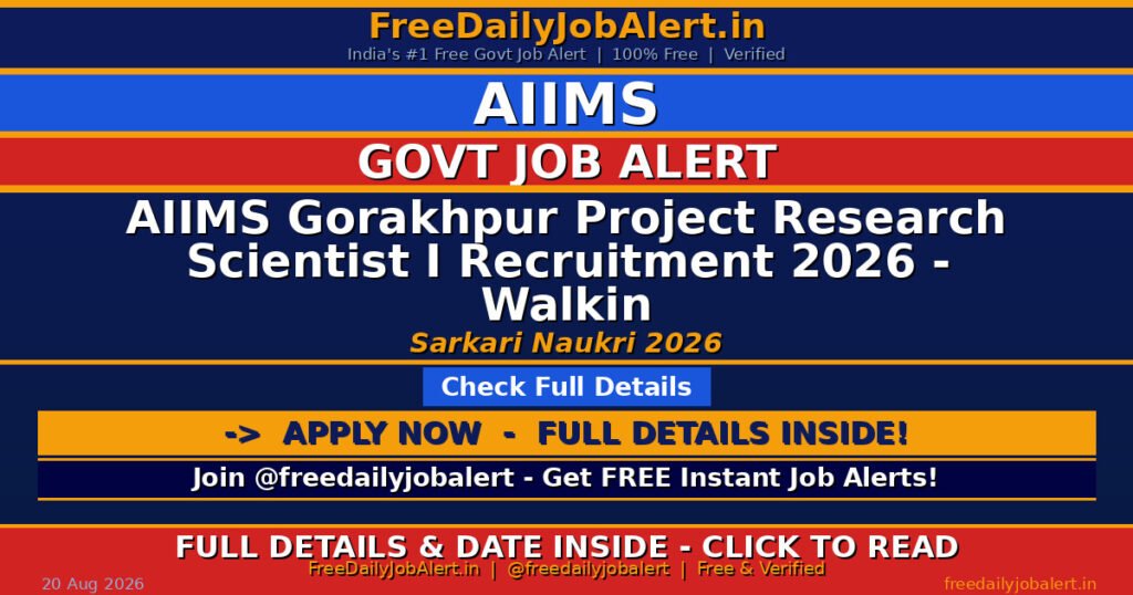 AIIMS Gorakhpur Project Research Scientist I Recruitment 2026 – Walkin